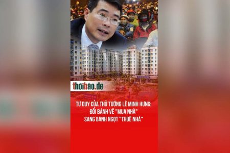 Tư duy của Thủ tướng Lê Minh Hưng: Đổi bánh vẽ „mua nhà“ sang bánh ngọt „thuê nhà“