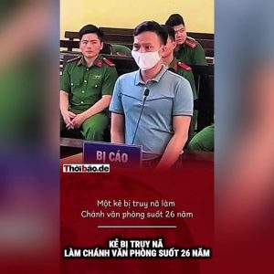 Kẻ bị truy nã làm Chánh văn phòng suốt 26 năm