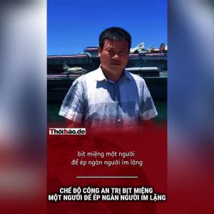 Chế độ công an trị bịt miệng một người để ép ngàn người im lặng