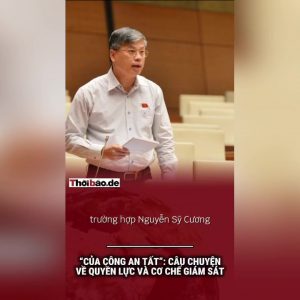 “Của công an tất”: Câu chuyện về quyền lực và cơ chế giám sát