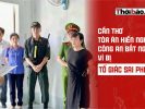 Кантхо: Суд предложил полиции арестовать человека, обвиняемого в правонарушении