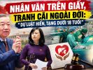 Nhân văn trên giấy, tranh cãi ngoài đời: Dự luật hiến mô, tạng dưới 18 tuổi
