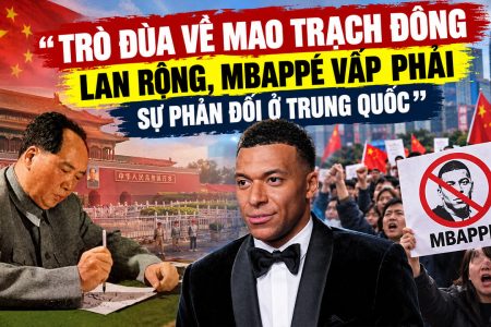 Trò đùa về Mao Trạch Đông lan rộng, Mbappé vấp phải sự phản đối ở Trung Quốc