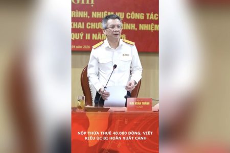 การจ่ายภาษีเกิน 40,000 ดอง ทำให้ชาวเวียดนาม-ออสเตรเลียถูกระงับการออกนอกประเทศ