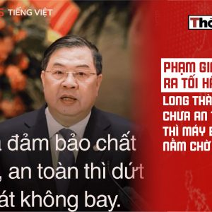 Phạm Gia Túc ra tối hậu thư: Long Thành chưa an toàn thì máy bay cứ nằm chờ